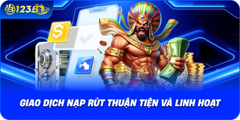giao-dich-nap-rut-thuan-tien-va-linh-hoat