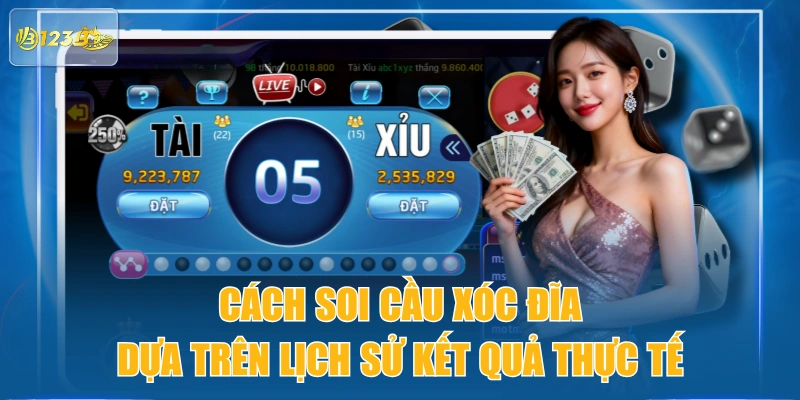 Cách Soi Cầu Xóc Đĩa Dựa Trên Lịch Sử Kết Quả Thực Tế